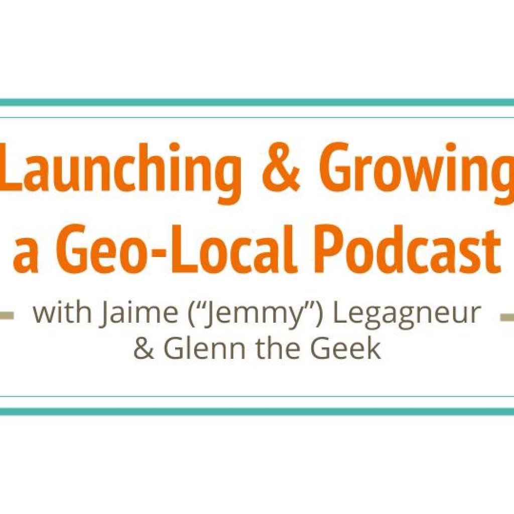 Jaime is excited to pair up with friend and podcast partner, Glenn the Geek, to present Launching & Growing a Geo-Local Podcast at this year's Podfest Multimedia Expo in Orlando, FL!! See her slides below, or consider seeing her presentation in PERSON at Podfest!! on February 9th at 5:15!!