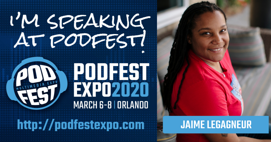 Join Jaime this March in Orlando for Podfest Multimedia Expo in Orlando. Attend her sessions (listed below) or just find her in the halls and say 