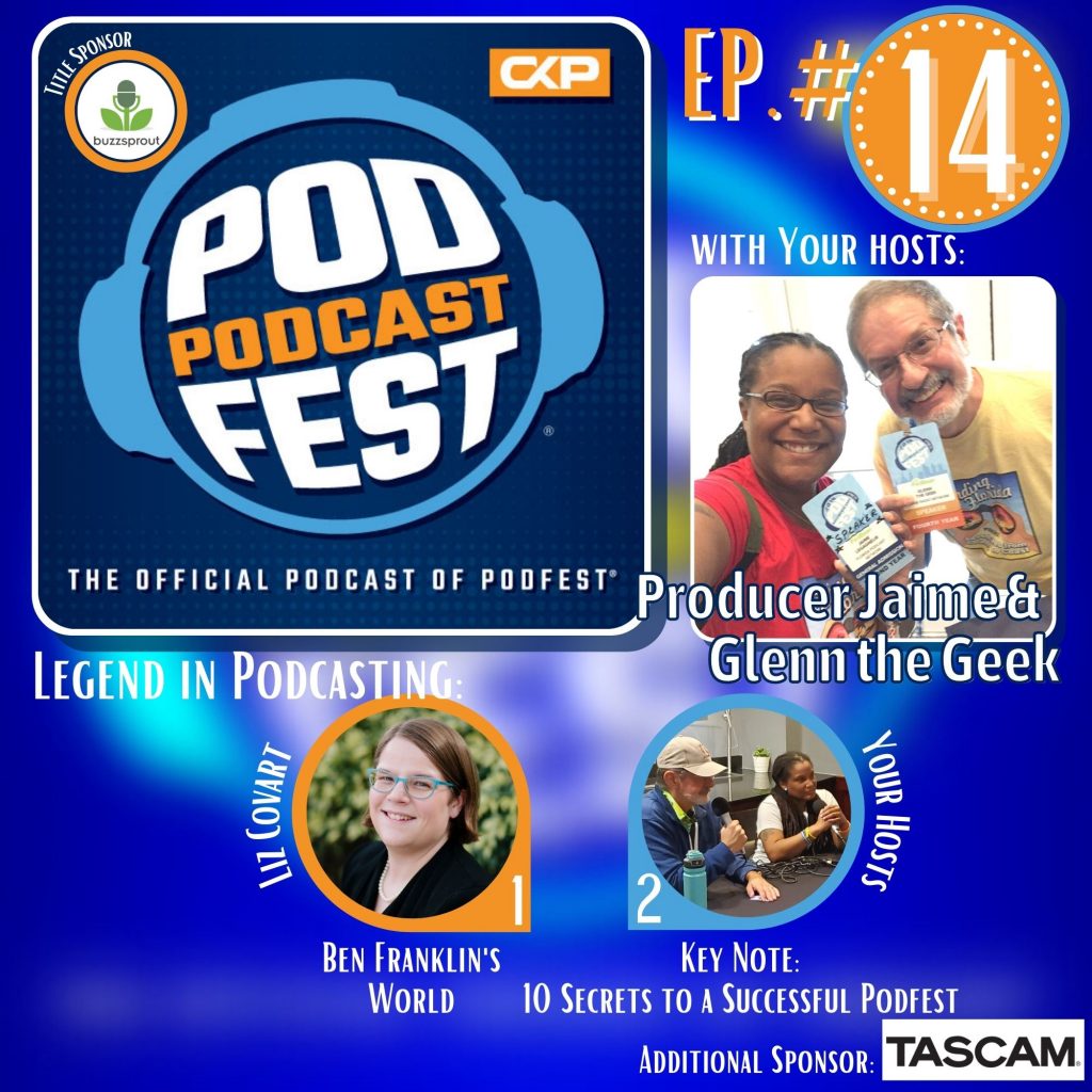 Podfest is less than a month away! O... M... G!!! On this special episode, we have one of the ORIGINAL Podfesters, Liz Covart, joining in as our Legend in Podcasting guest. As the host of Ben Franklin's World, she shares her passion for the craft of podcasting from a historian's perspective, digs into the depth of her content prep and process, and gives advice on how to stay sustainable--even when burnt out. After reaching 10 MILLION downloads, Liz is here to share the secrets to her success!! Then, Glenn the Geek and Producer Jaime are diving into their list of 10 secrets to a successful Podfest. Welcome to the conference!