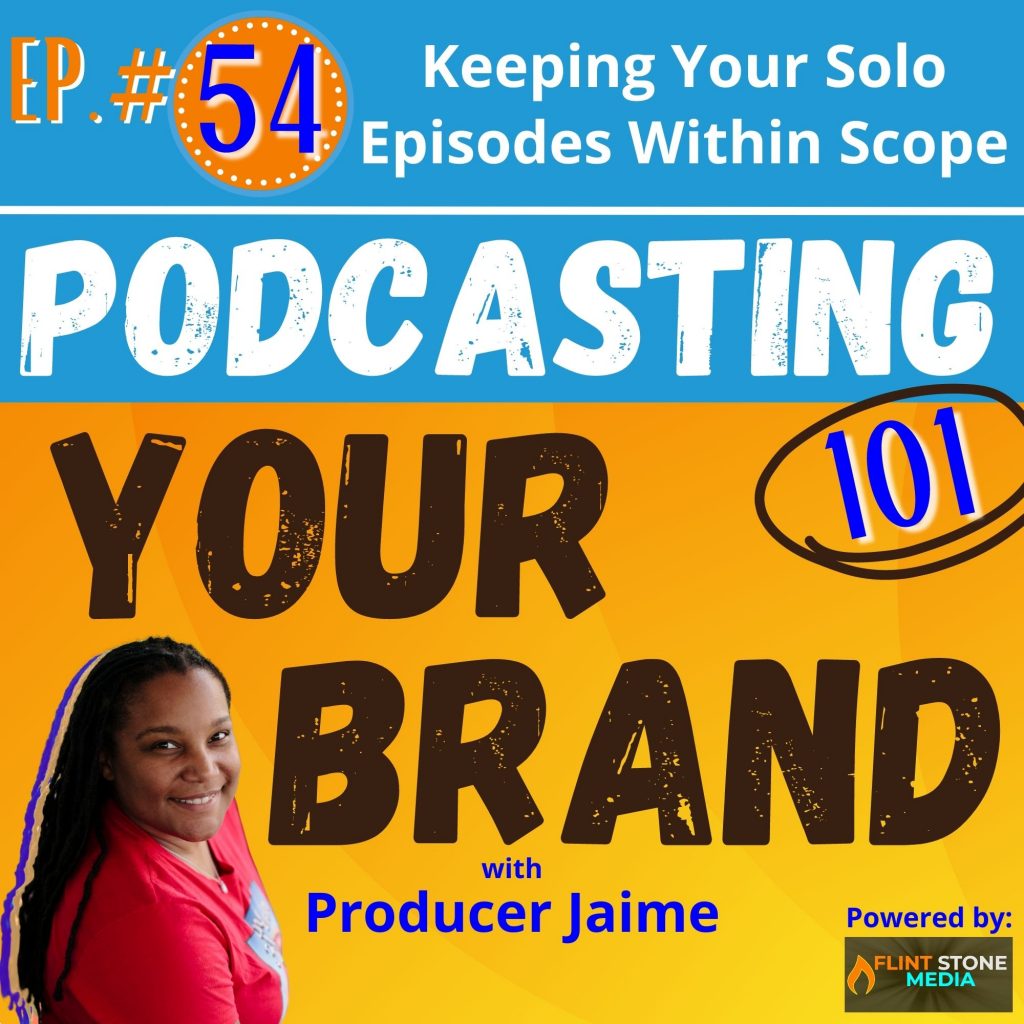 For my next Podcasting 101 topic, I am going to dive into how to keep your solo episodes within the scope of your subject matter, so as to not overwhelm your listeners. First, I will discuss keeping your listeners in mind when deciding how detailed into the weeds to go in your solo content. But, I will also explain why you have to keep YOURSELF in mind when deciding on how detailed to go in your content prep. And, at all times, you must avoid making a solo episode too focused on yourself. So, I will go over that with you, as well. And, I will have one more final note for you that just may be the most important thing for you to keep in mind, when you get ready to hit that microphone. Listen in and let's do this...!