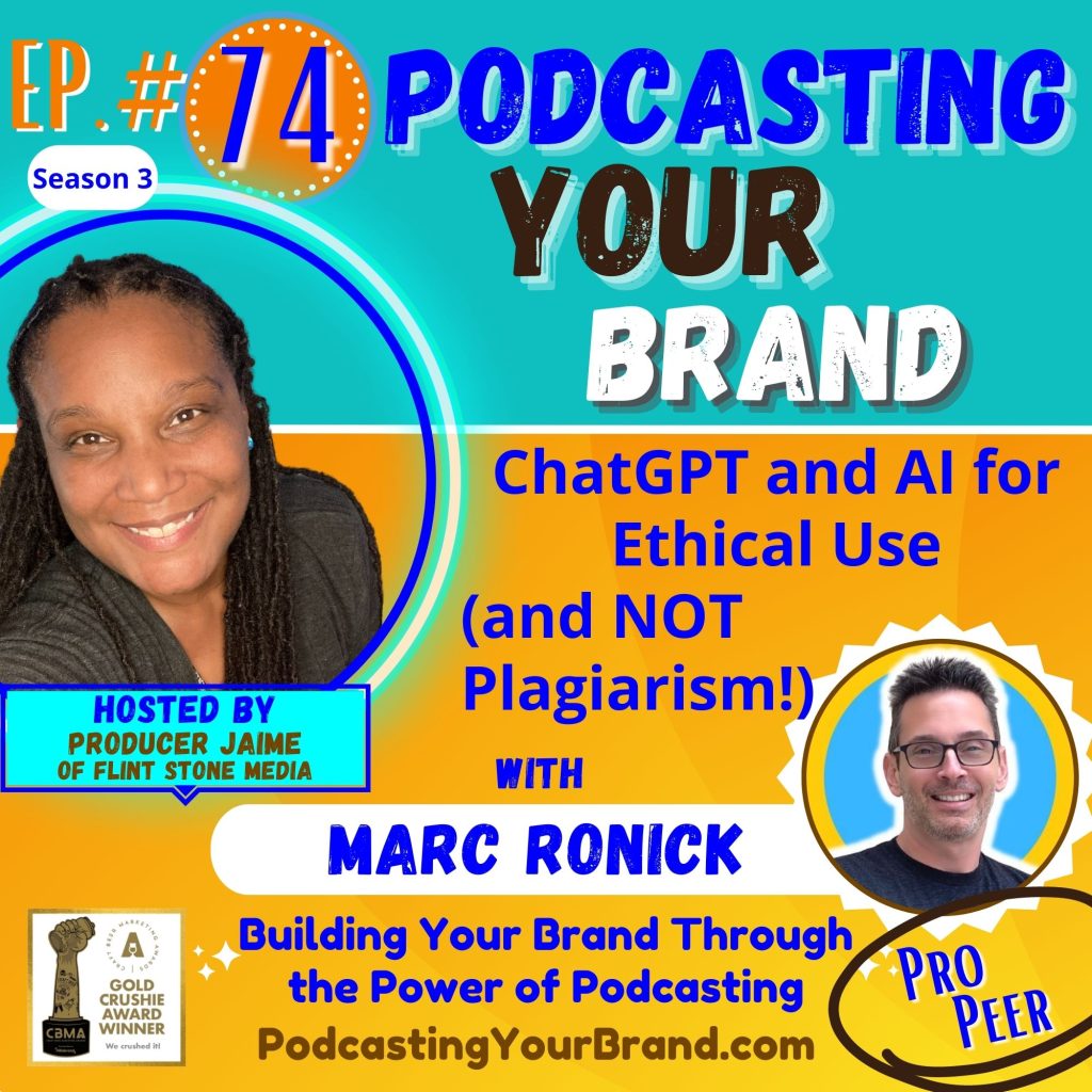 How can you embrace using ChatGPT and AI tools as an ethical means of streamlining your podcasting work? From generating topic ideas and guest scheduling emails through episode preparation and publishing your show notes, ChatGPT and AI want to help you by pulling from sources other than yourself. So, how do you keep yourself at the core of your content, while capturing the potential utility of this new tech at your fingertips? I will start by defining the largest concern: plagiarism, so we are on the same page. Then, my Pro Podcasting Peer, Marc Ronick, and I discuss these copycat concerns and the steps he has taken to avoid them, retain the authenticity of his content, AND use these tools to boost his efficiency. Plus, we will play for you his hack for getting ChatGPT to remember long-form content… and, it is so brilliant, it stopped me in my tracks! It’s my next Podcasting 102 topic ready to roll for you today. Listen in and let's do this...!
