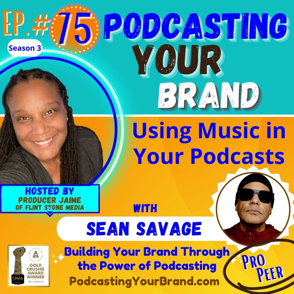 Are you using music in your podcasts to your full potential? My Pro Podcasting Peer guest today, Sean Savage, and I talk about using music in your podcasts–and branding is just the BEGINNING of the conversation. We discuss that plus other purposes and best practices above and beyond branding–from setting your ambiance and tone through transitional sounds that anchor your guest into the flow of your show. And, we will also share suggestions on finding the music you need for YOUR podcast. It’s my next Podcasting 102 topic ready to roll for you today. Listen in and let's do this...!