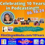 Celebrating 10 Years in Podcasting